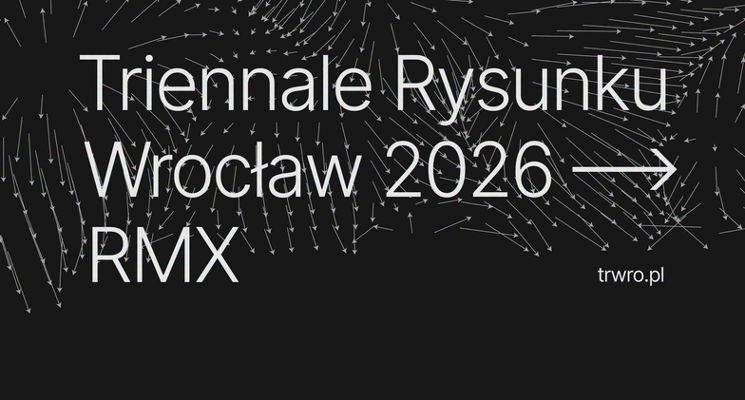 Plakat RMX. Triennale Rysunku Wrocław 2026 – wystawa