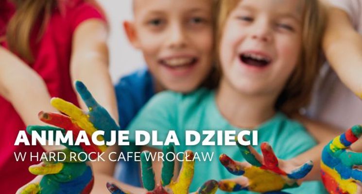 Plakat Niedzielne animacje dla dzieci w Hard Rock Cafe Wrocław