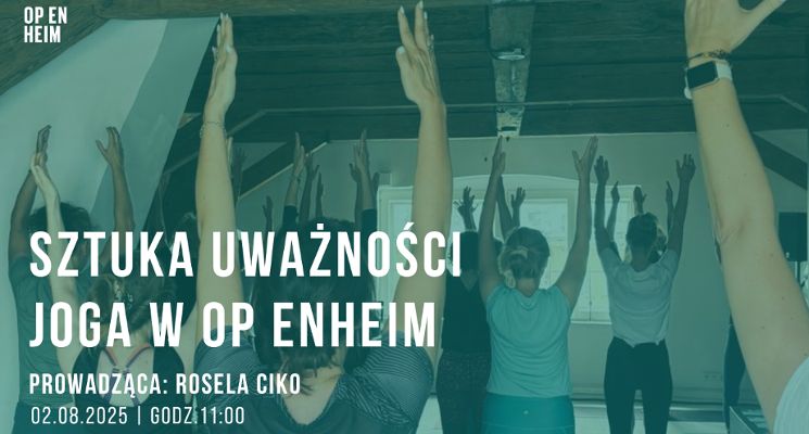 Plakat Sztuka Uważności | Joga w OP ENHEIM
