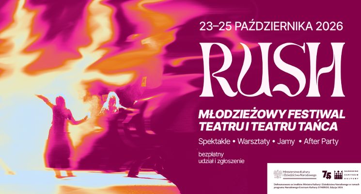 Plakat RUSH 2. – Młodzieżowy Festiwal Teatru i Teatru Tańca