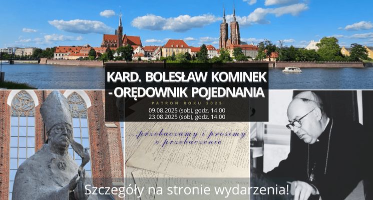 Plakat Kard. Bolesław Kominek – orędownik pojednania [spacer z przewodnikiem]