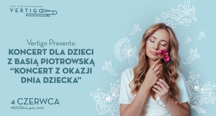 Plakat Koncert dla dzieci: Basia Piotrowska i koncert z okazji Dnia Dziecka