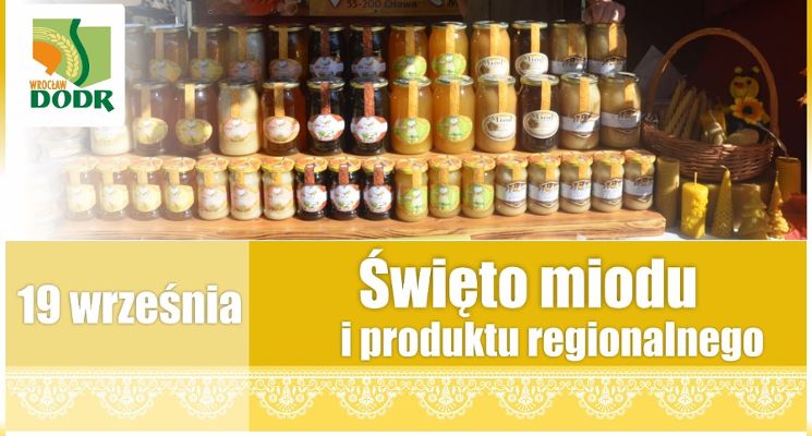 Plakat Święto Miodu i Produktu Regionalnego