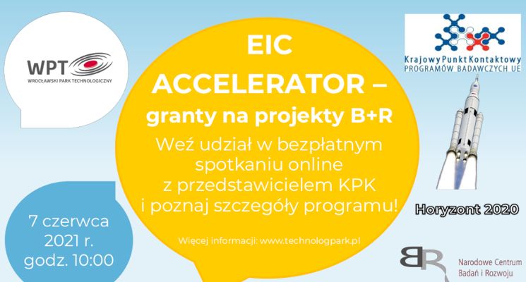 Plakat Bezpłatne spotkanie: EIC Accelerator: granty na projekty B + R