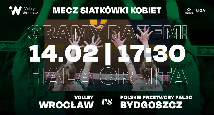 Plakat #VolleyWrocław vs. Polskie Przetwory Pałac Bydgoszcz
