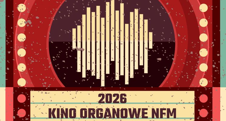 Plakat Kino organowe NFM 2026