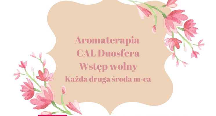 Plakat Otwarte spotkanie z aromaterapią