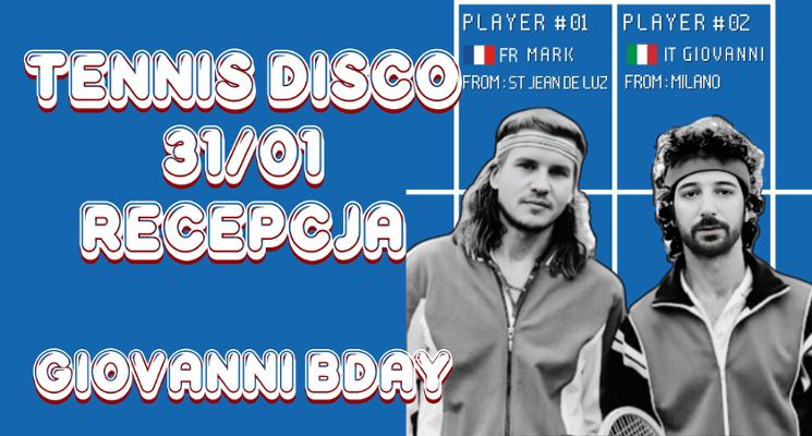 Plakat Tennis Disco: Halftime Special - Giovanni's Bday