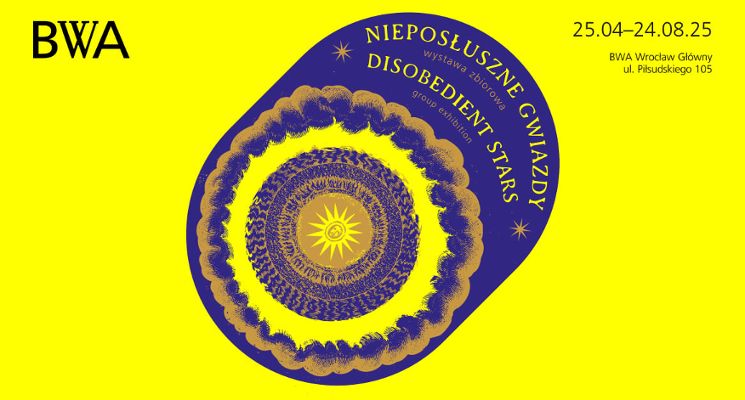 Plakat Środowe oprowadzania po wystawie „Nieposłuszne gwiazdy”