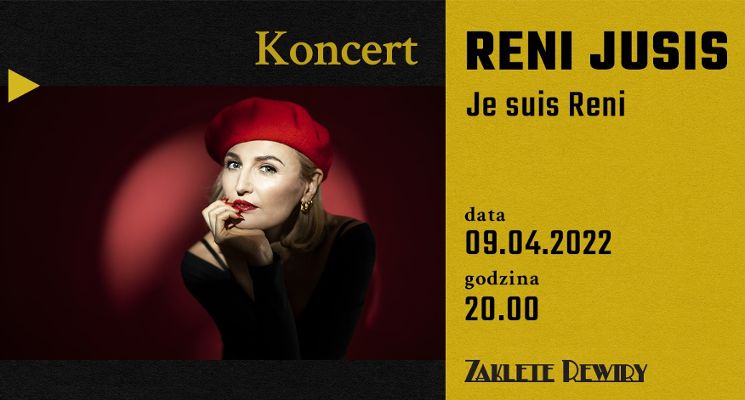 Plakat Koncert: Reni Jusis w Zaklętych Rewirach