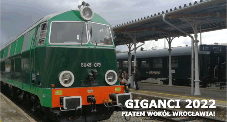 Plakat Giganci pociągiem z FIATEM wokół Wrocławia