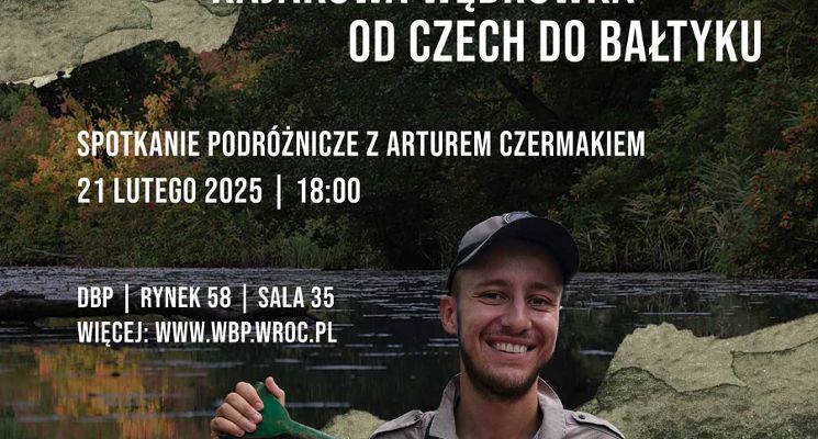 Plakat Odryseja. Kajakowa wędrówka od Czech do Bałtyku. Spotkanie z Arturem Czermakiem