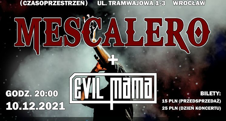 Plakat Koncert: Mescalero + Evil Mama