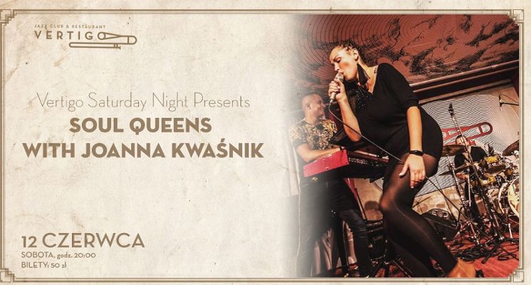 Plakat Vertigo Saturday Night Presents: Soul Queens with Joanna Kwaśnik