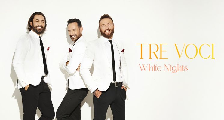 Plakat Tre Voci – „White Nights” [koncert]