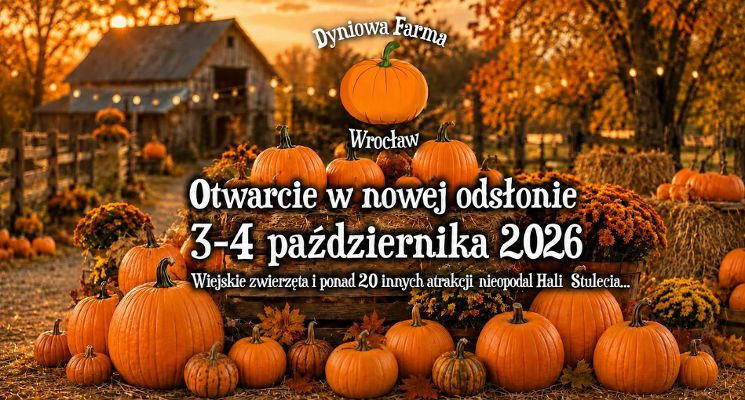 Plakat Otwarcie Dyniowej Farmy we Wrocławiu