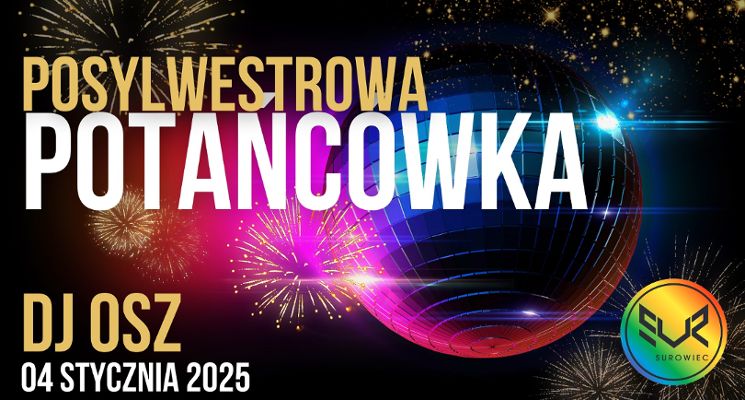 Plakat Posylwestrowa potańcówka | Nowy Rok w Surowcu