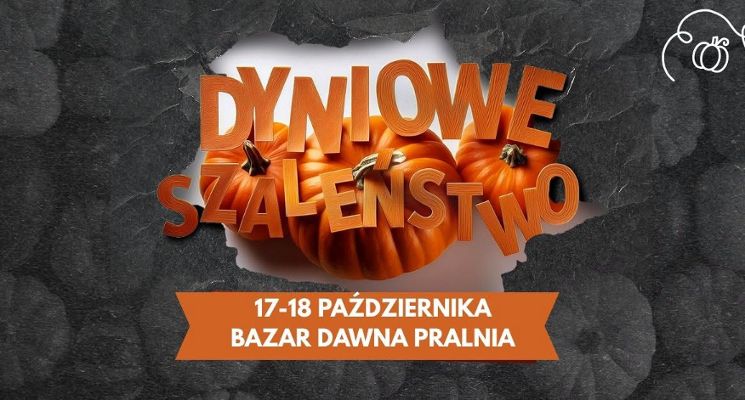 Plakat Dyniowe Szaleństwo 2026 na Bazarze Dawna Pralnia