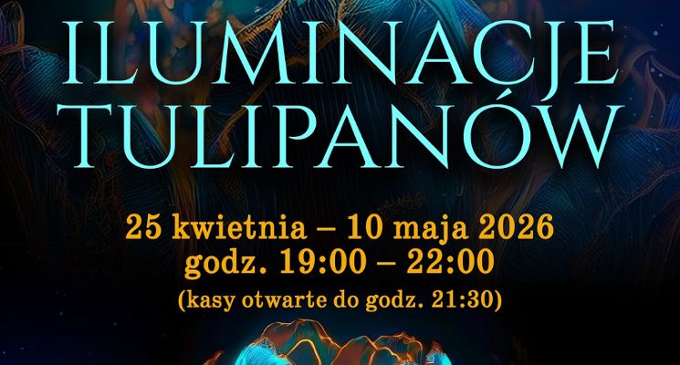 Plakat Wieczorne Iluminacje Tulipanów w Ogrodzie Botanicznym UWr