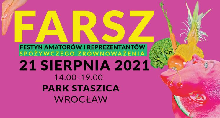 Plakat FARSZ - Festyn Amatorów i Reprezentantów Spożywczego Zrównoważenia
