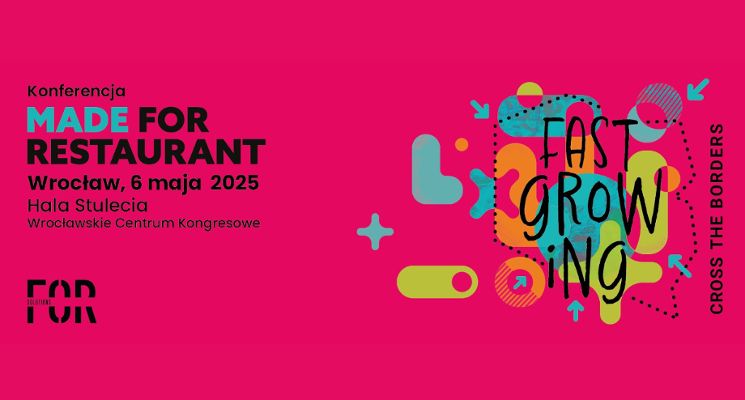 Plakat Konferencja MADE FOR Restaurant „FAST GROWING 2025”