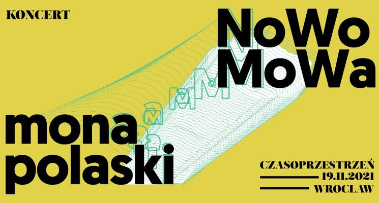 Plakat Nowomowa & mona polaski: koncert w Czasoprzestrzeni