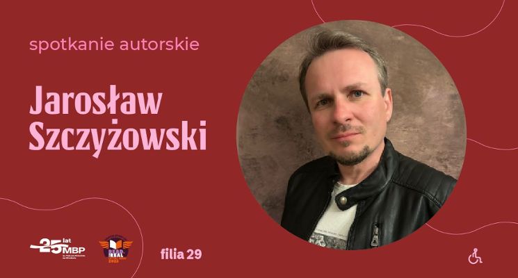 Plakat Spotkanie z Jarosławem Szczyżowskim