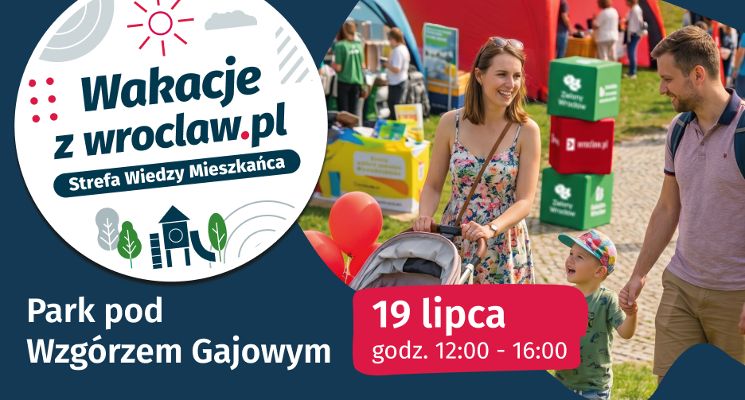 Plakat Wakacje z wroclaw.pl w parku pod Wzgórzem Gajowym!