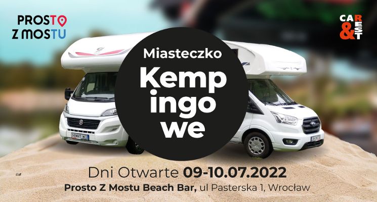Plakat Miasteczko Kempingowe CAR&REST w Prosto Z Mostu Beach Bar