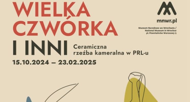 Plakat „Wielka czwórka i inni. Ceramiczna rzeźba kameralna w PRL-u” – oprowadzanie kuratorskie