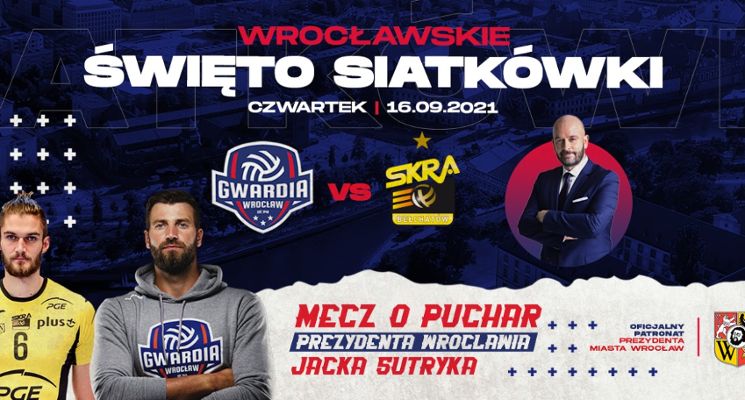 Plakat Gwardia Wrocław vs. PGE Skra Bełchatów  w Hali Orbita