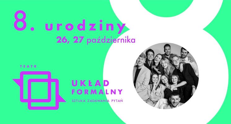 Plakat 8. Urodziny Teatru Układ Formalny