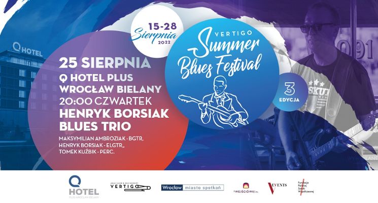 Plakat VSBF: Henryk Borsiak Blues Trio – Q Hotel Plus Wrocław Bielany