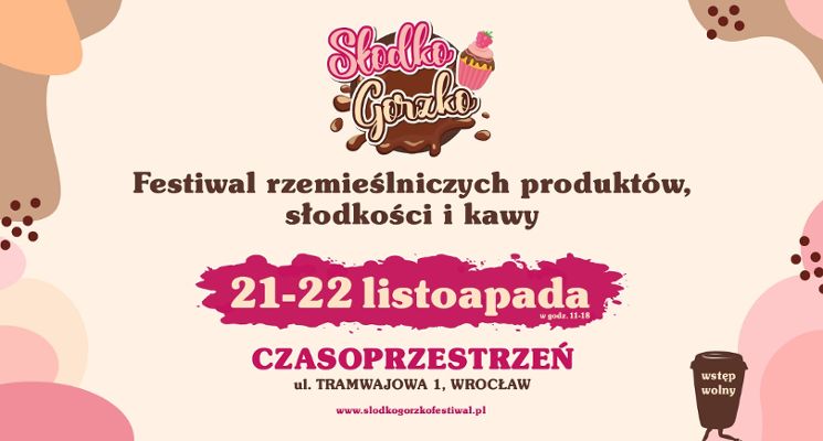 Plakat Słodko Gorzko Wrocław - festiwal rzemieślniczych produktów, słodkości i kawy