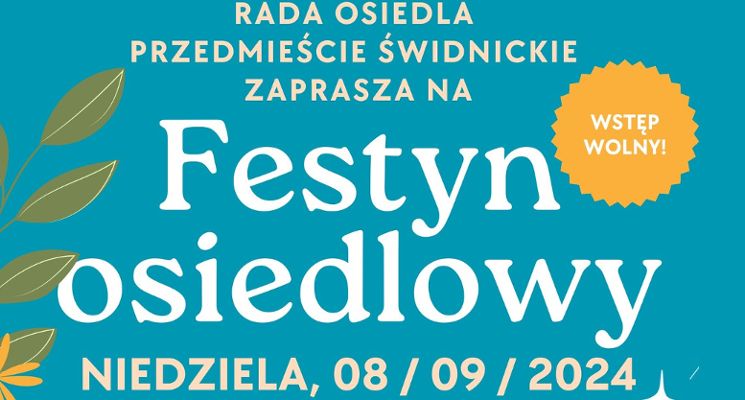 Plakat Festyn osiedlowy na Przedmieściu Świdnickim