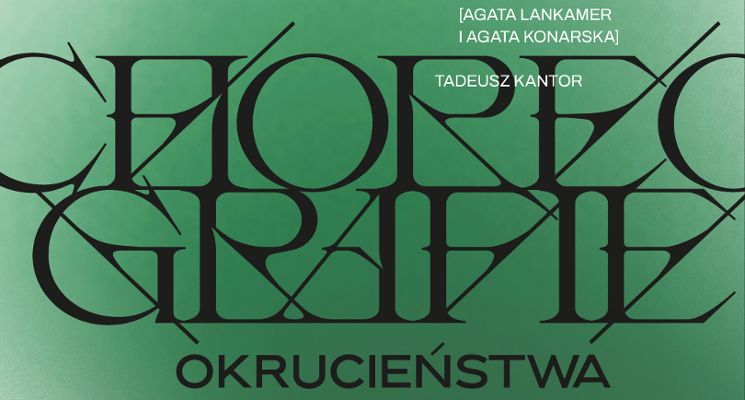 Plakat Choreografie okrucieństwa