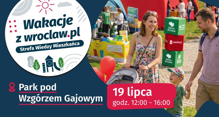 Plakat Wakacje z wroclaw.pl w parku pod Wzgórzem Gajowym!