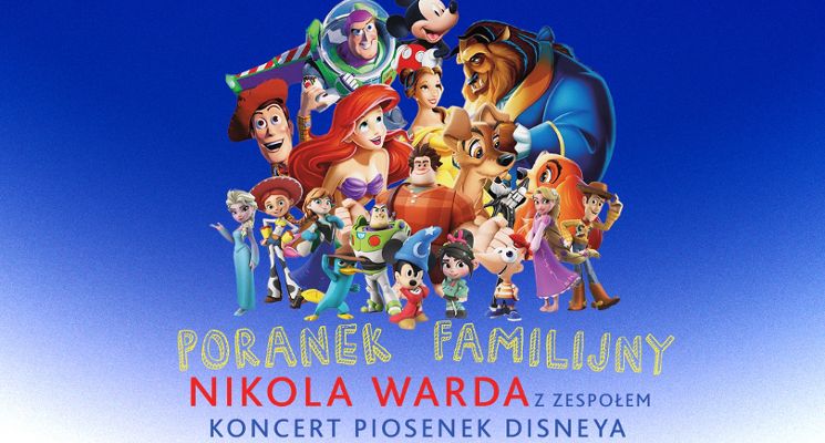 Plakat Poranek Familijny. Koncert piosenek Disneya