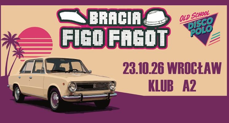 Plakat Oldschool disco polo Bracia FigoFagot