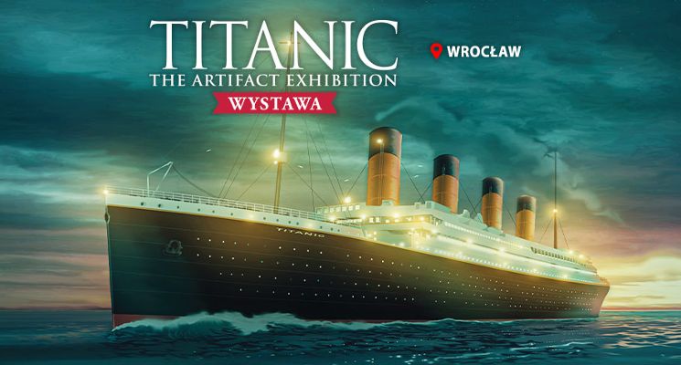 Plakat Wystawa „TITANIC: The Artifact Exhibition”