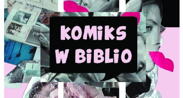 Plakat Warsztaty „Komiks w Biblio”