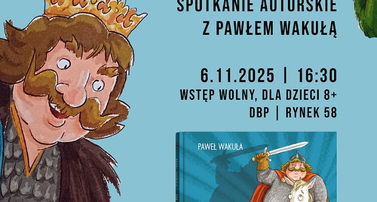 Plakat Spotkanie autorskie z Pawłem Wakułą | Dolnośląscy Artyści Dzieciom