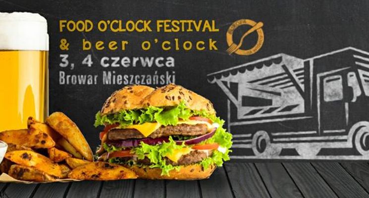 Plakat Zlot Food Trucków – „Food O’Clock Festival & Beer O'Clock”