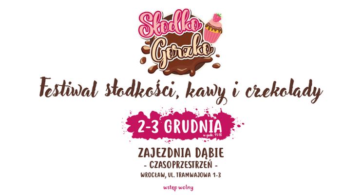 Plakat Słodko Gorzko - festiwal rzemieślniczych słodkości i kawy