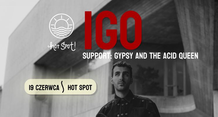 Plakat IGO + Gypsy and the Acid Queen