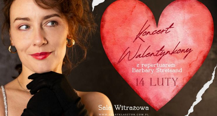 Plakat Walentynki w Starym Klasztorze – Daria Iwan śpiewa Barbrę Streisand