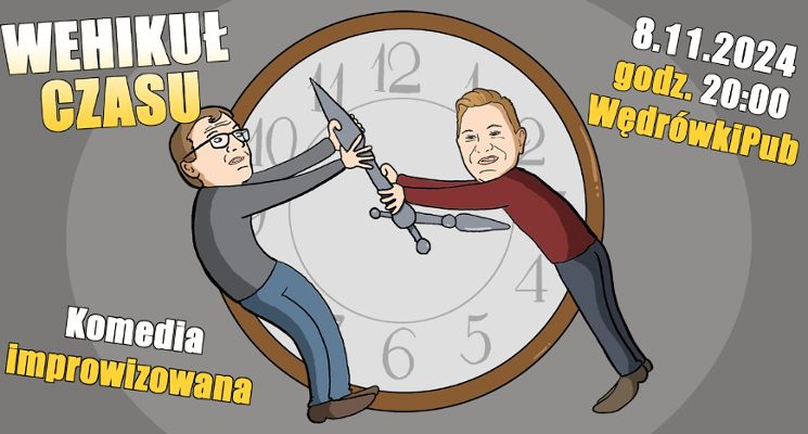 Plakat Wehikuł czasu - komedia improwizowana