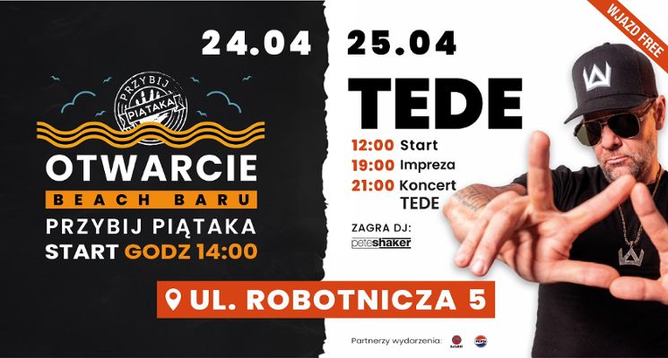 Plakat Otwarcie Beach Baru Przybij Piątaka | Koncert TEDE