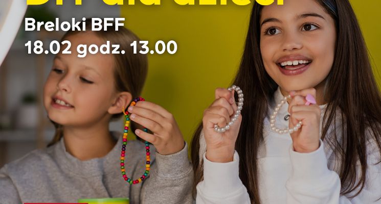 Plakat Warsztaty DIY dla dzieci – Breloki BFF