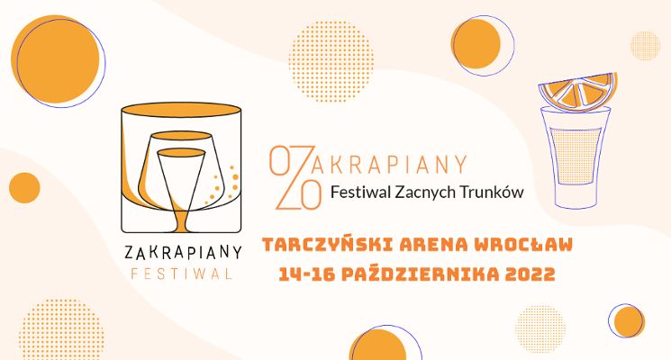 Plakat Zakrapiany. Festiwal Zacnych Trunków